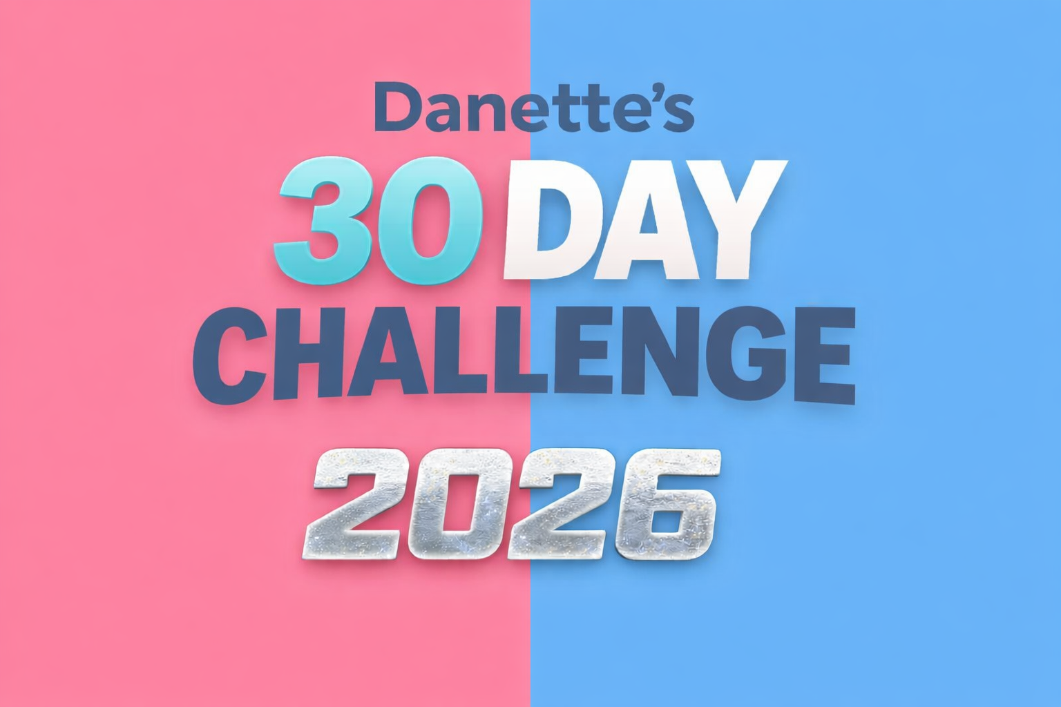 Danette May 30 Day New You Challenge 2022